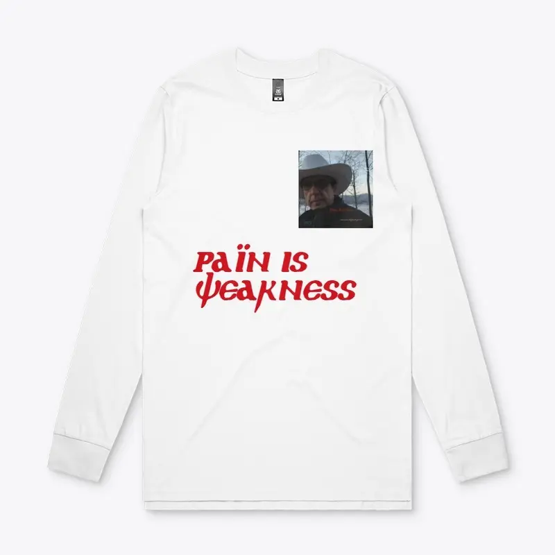 Pain is Weakness